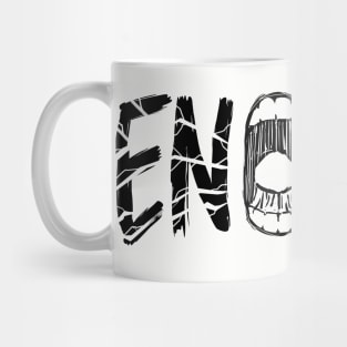 ENOUGH Mug